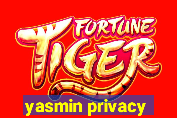 yasmin privacy